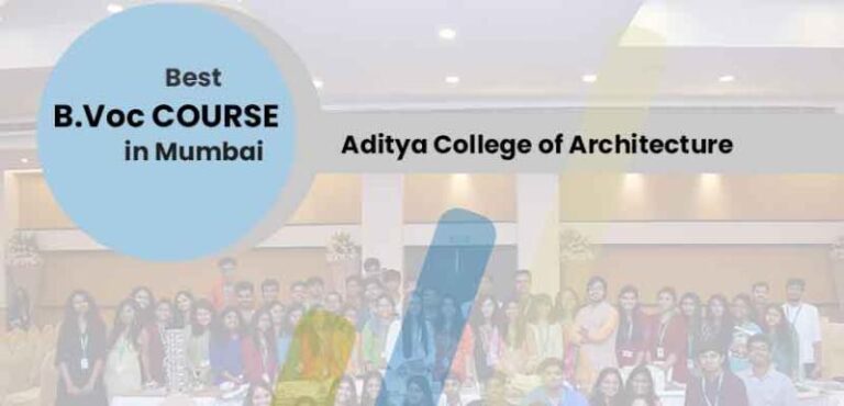 Best B.Voc Course in Mumbai_ Aditya College of Architecture