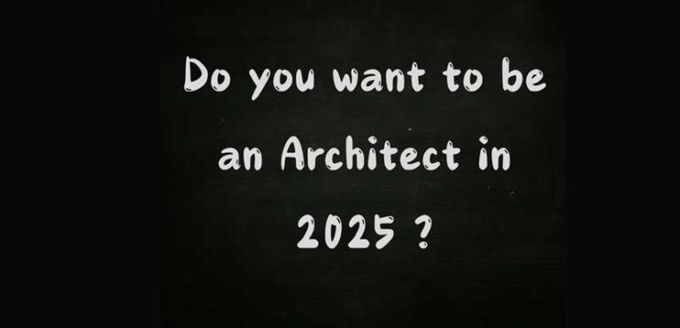 Do you want to be an Architect in 2025